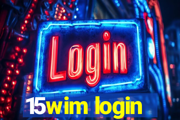 15wim login